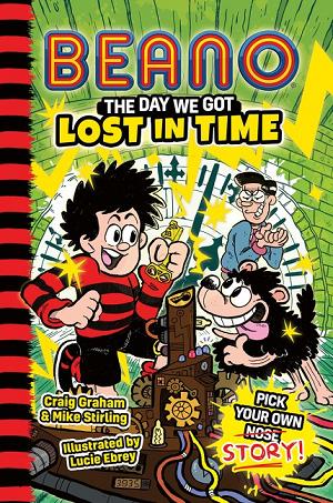 Beano Fiction Pick Your Own Story TP Vol 03 The Day We Got Lost In Time