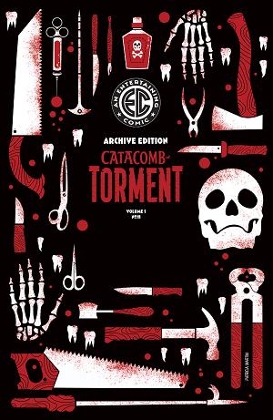Ec Catacomb Of Torment #11 CVR E CVR E INC 1:50 PATRICIA MARTIN ARCHIVE EDITION cover