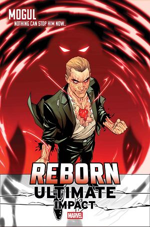 Ultimate Impact: Reborn #1 STEFANO CASELLI MOGUL FIRST APPEARANCE VARIANT C cover