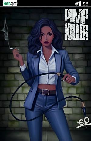 Pimp Killer #1 CVR C CVR C ELLE PETROVICH WHIP IT cover