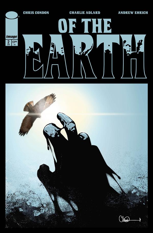 Of The Earth #2 CVR A CHARLIE ADLARD (MR) cover