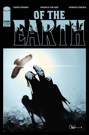 Of The Earth #2 CVR A CHARLIE ADLARD (MR) cover