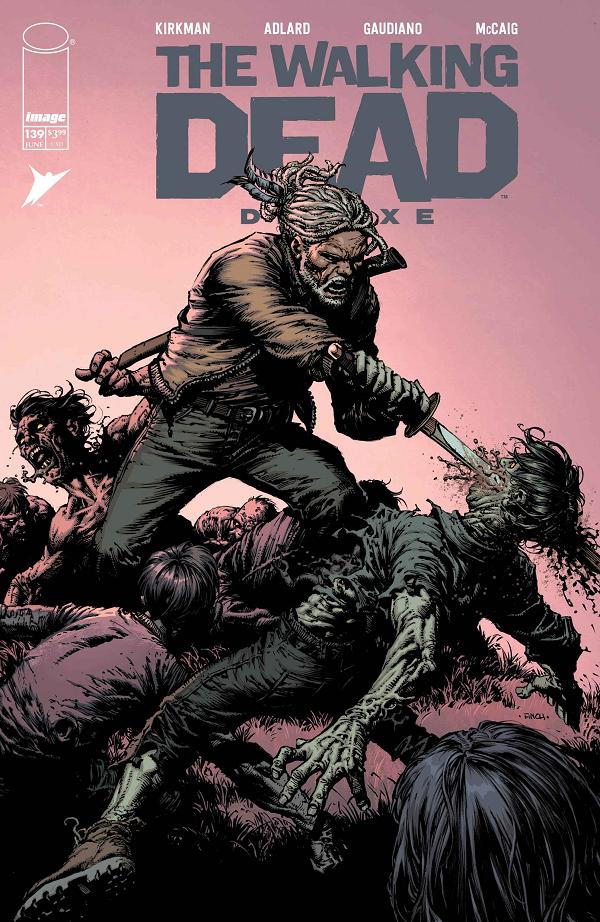 Walking Dead Deluxe #139 CVR A DAVID FINCH & DAVE MCCAIG (MR) cover