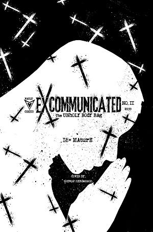 Excommunicated #2 CVR F TREVOR HENDERSON EXTREME UNHOLY BLACK BAG (MR) cover