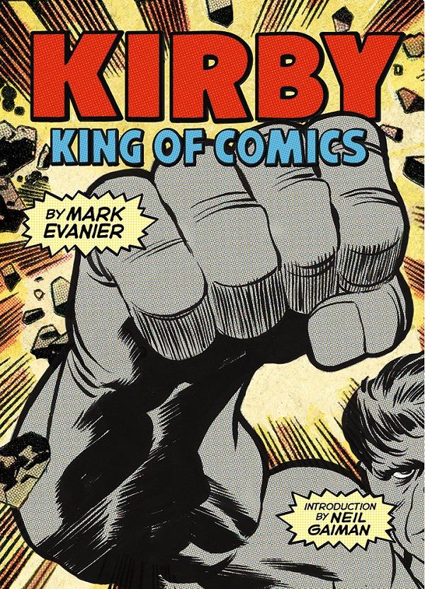 Kirby King Of Comics TP cover by Jack Kirby