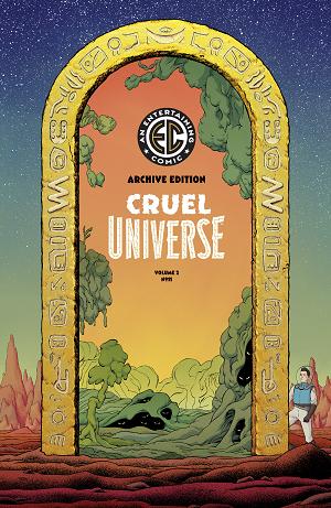 Ec Cruel Universe 2 #11 CVR E (OF 12) CVR E INC 1:50 MALACHI WARD ARCHIVE EDITION cover