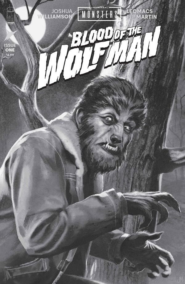 Universal Monsters Blood Of The Wolf Man #1 CVR D (OF 4) CVR D INC 1:25 JOSHUA MIDDLETON CLASSIC HORROR B&W cover