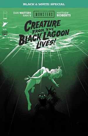 Universal Monsters Creature From The Black Lagoon Lives Black & White Special #2 CVR A MATTHEW ROBERTS cover
