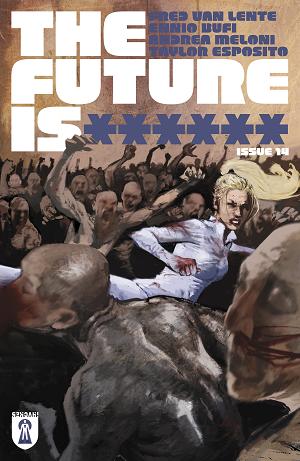 Future Is ****** #14 CVR A JASON SHAWN ALEXANDER (MR) (BUNDLE OF 10) (NET) cover