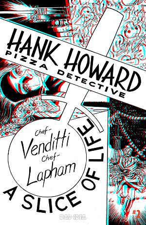 Hank Howard Pizza Detective A Slice Of Life #2 CVR E (OF 2) CVR E INC 1:50 DAVID LAPHAM 3D cover