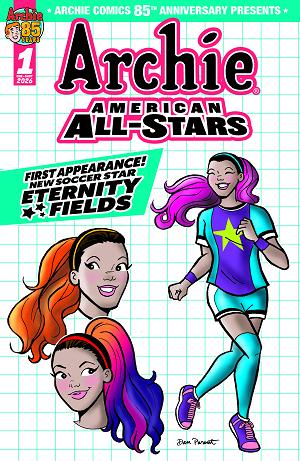Archie Comics 85Th Anniversary Presents Archie American All Stars #1 CVR B (ONE SHOT) CVR B DAN PARENT ETERNITY FIELDS cover