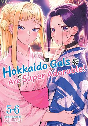 Hokkaido Gals Are Super Adorable! (Omnibus) Vol. 5-6 cover