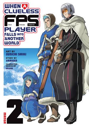 When A Clueless First-Person Shooter Player Falls Into Another World (Manga) Vol. 2 cover