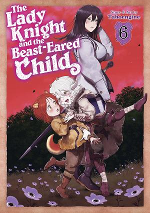 The Lady Knight And The Beast-Eared Child Vol. 6 cover