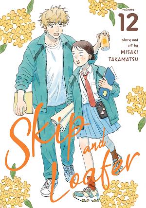 Skip And Loafer Vol. 12 cover