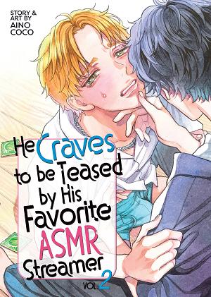 He Craves To Be Teased By His Favorite Asmr Streamer Vol. 2 cover