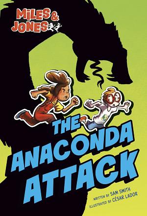 Miles And Jones : The Anaconda Attack