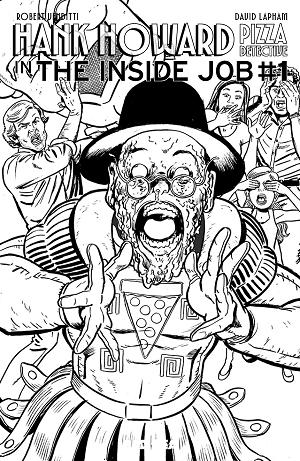Hank Howard, Pizza Detective The Inside Job #1 CVR D (ONE SHOT) CVR D DAVID LAPHAM SPIELBERG HOMAGE cover