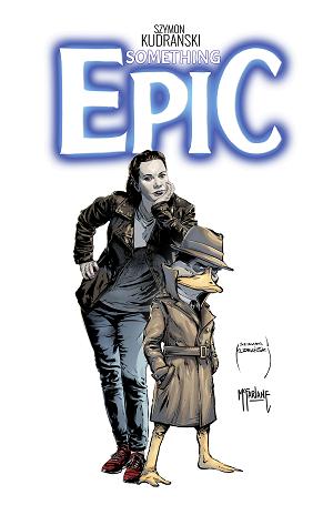 Something Epic #13 CVR A SZYMON KUDRANSKI & TODD MCFARLANE cover