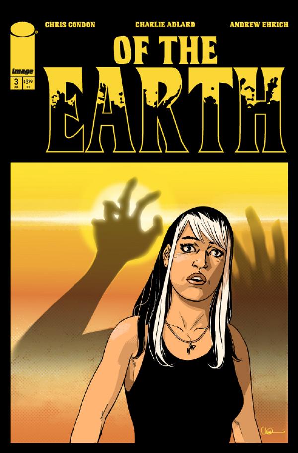 Of The Earth #3 CVR A CHARLIE ADLARD (MR) cover