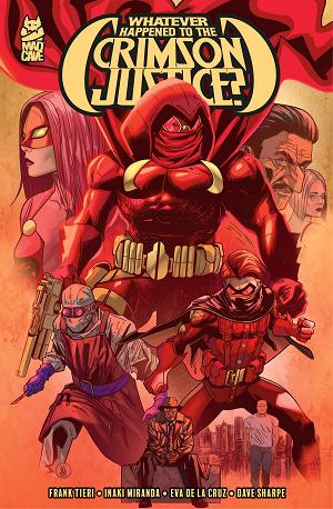 Whatever Happened To The Crimson Justice TP (Mr)