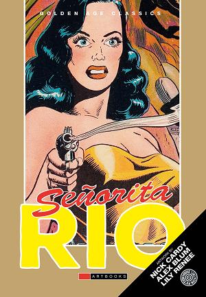 Golden Age Classics Senorita Rio HC Vol 01