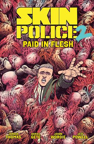 Skin Police TP Vol 02 Paid In Flesh (Mr)