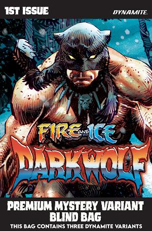 Fire And Ice Darkwolf #1 CVR G CVR G PREMIUM MYSTERY BLIND BAG cover