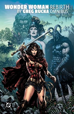 Wonder Woman: Rebirth By Greg Rucka Omnibus