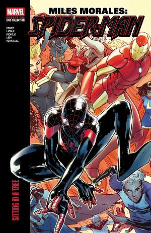 Miles Morales: Spider-Man Modern Era Epic Collection: Sitting In A Tree