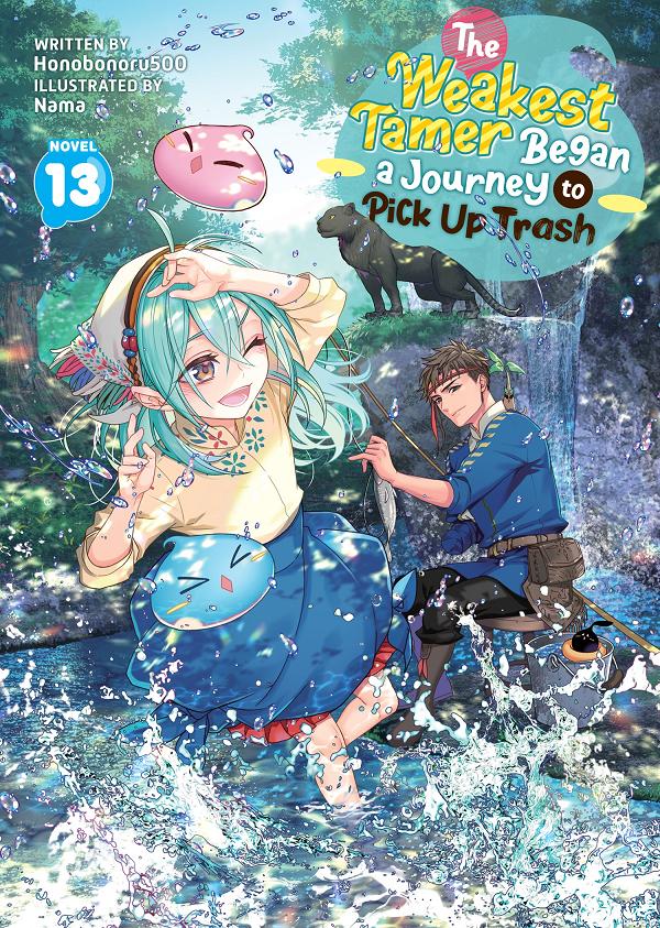 The Weakest Tamer Began A Journey To Pick Up Trash (Light Novel) Vol. 13