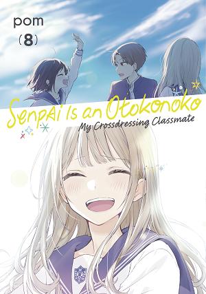 Senpai Is An Otokonoko: My Crossdressing Classmate 8 cover