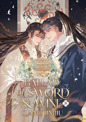 Ballad Of Sword And Wine: Qiang Jin Jiu (Novel) Vol. 8 cover