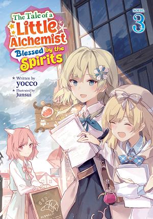 The Tale Of A Little Alchemist Blessed By The Spirits (Light Novel) Vol. 3 cover
