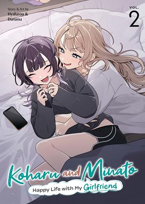 Koharu And Minato: Happy Life With My Girlfriend Vol. 2 cover
