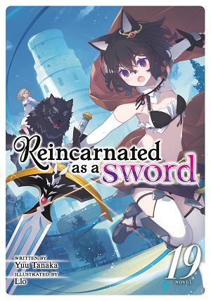 Reincarnated As A Sword (Light Novel) Vol. 19 cover