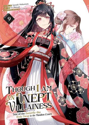Though I Am An Inept Villainess: Tale Of The Butterfly-Rat Body Swap In The Maiden Court (Manga) Vol. 9 cover