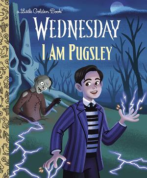 I Am Pugsley (Wednesday)