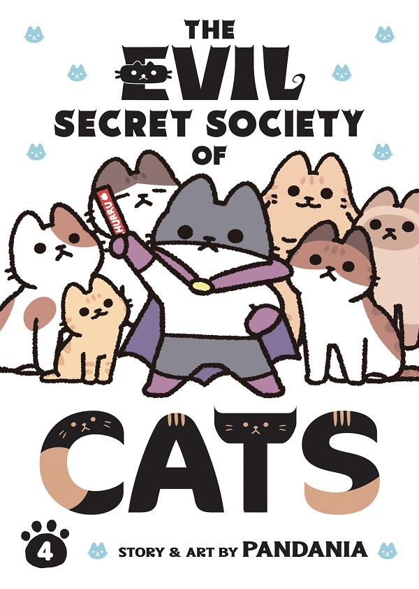 The Evil Secret Society Of Cats Vol. 4