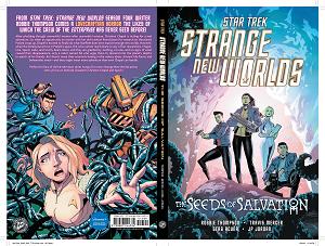 Star Trek: Strange New Worlds--The Seeds Of Salvation