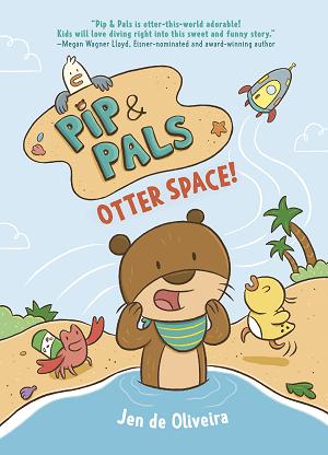 Pip & Pals : Otter Space!