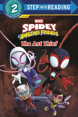 Spidey And His Amazing Friends: The Ant Thief (Marvel)