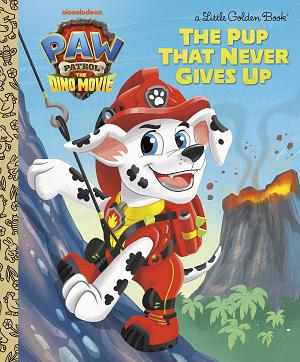 The Pup That Never Gives Up (Paw Patrol: The Dino Movie)
