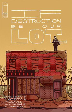 If Destruction Be Our Lot #1 cover