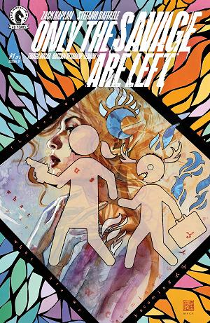 Only The Savage Are Left (Cvr A) (Stefano Raffaele) #1 cover