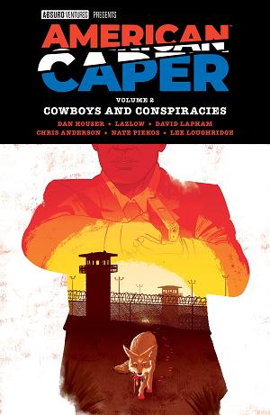 American Caper Volume 2: Cowboys And Conspiracies cover