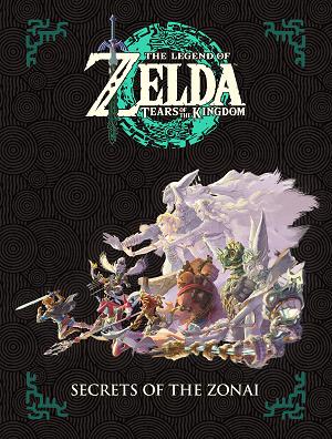 The Legend Of Zelda: Tears Of The Kingdom--Secrets Of The Zonai