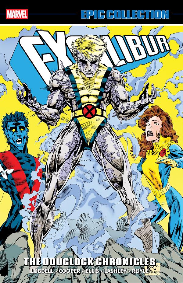 Excalibur Epic Collection: The Douglock Chronicles cover by Ken Lashley