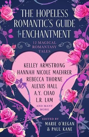 The Hopeless Romantic's Guide To Enchantment