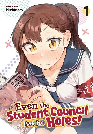 Even The Student Council Has Its Holes! Vol. 1 cover